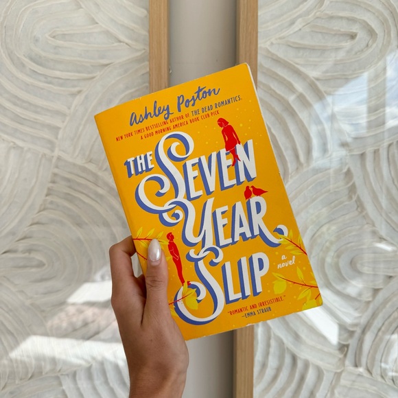 Barnes & Noble Other - The Seven Year Slip - Book by Ashley Poston